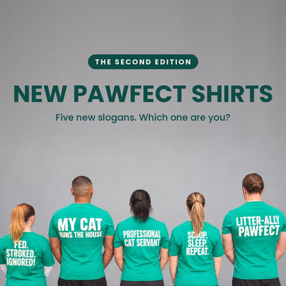 Pawfect Slogan Tee (Second Edition) - Pawfect Litter